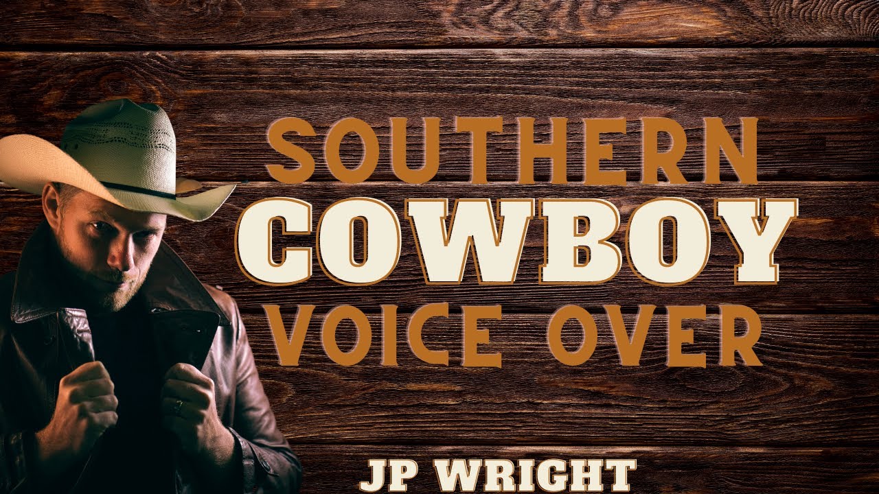 SOUTHERN AMERICAN COWBOY VOICE OVER DEMO