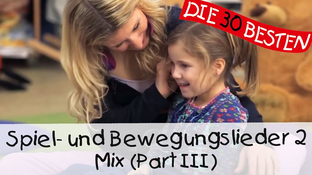 🎶 Spiel- und Bewegungslieder 2-Mix (Part III) || Kinderlieder zum Mitsingen und Bewegen