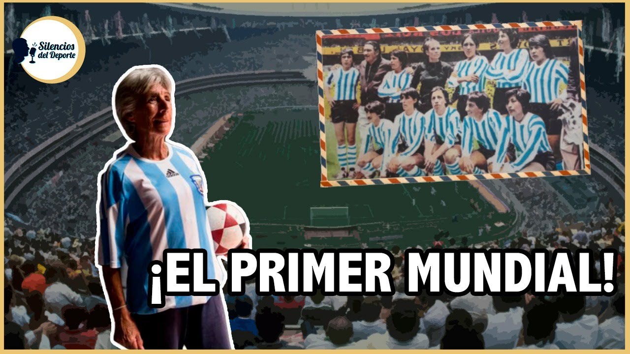 Historia del FUTBOL FEMENINO en Argentina - Elba Selva y el MUNDIAL de 1971 | #SilenciosDelDeporte 8