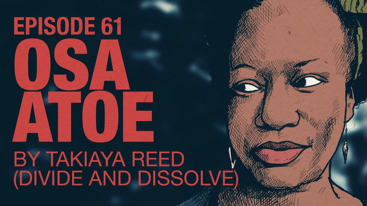 Takiaya Reed (Divide And Dissolve) on Osa Atoe | Accolades Ep 61