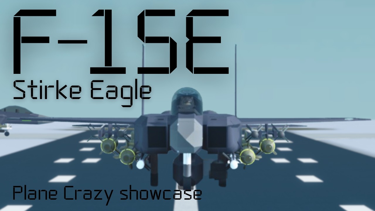 F15E Stike Eagle showcase|Plane crazy|Roblox|