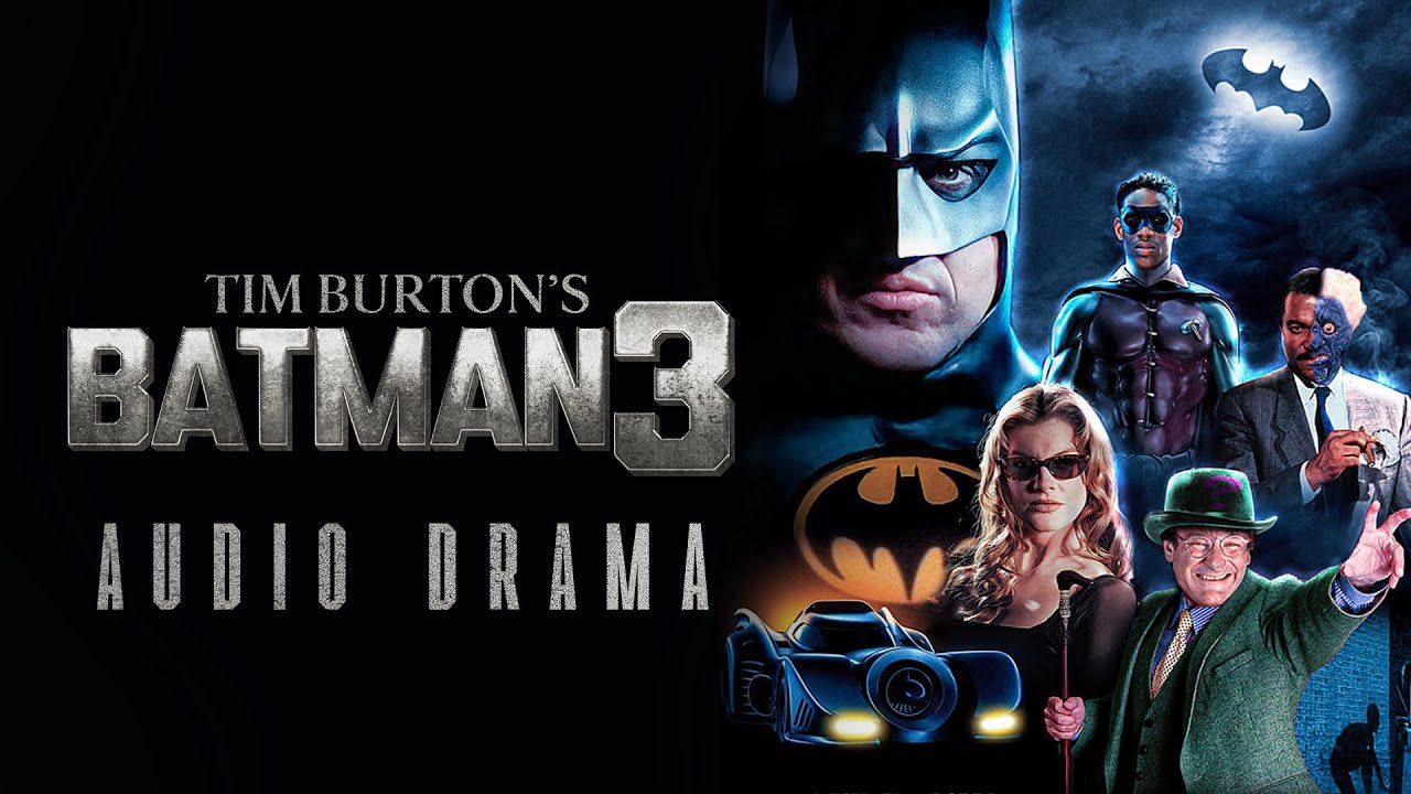 Tim Burton's Batman 3 (Audio Drama)