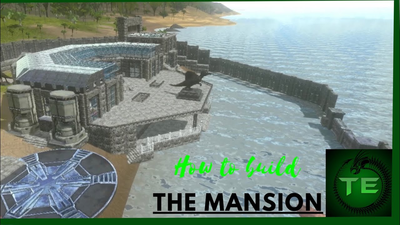 Ark Mobile Base Build Tutorial | How To Build The Mansion | Tutorial | Episode 2