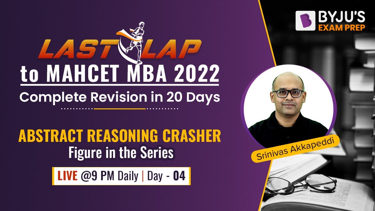 Last Lap to MAH CET MBA 2022 |  Figure in the Series for MBA CET Exam | Abstract Reasoning | BYJU'S