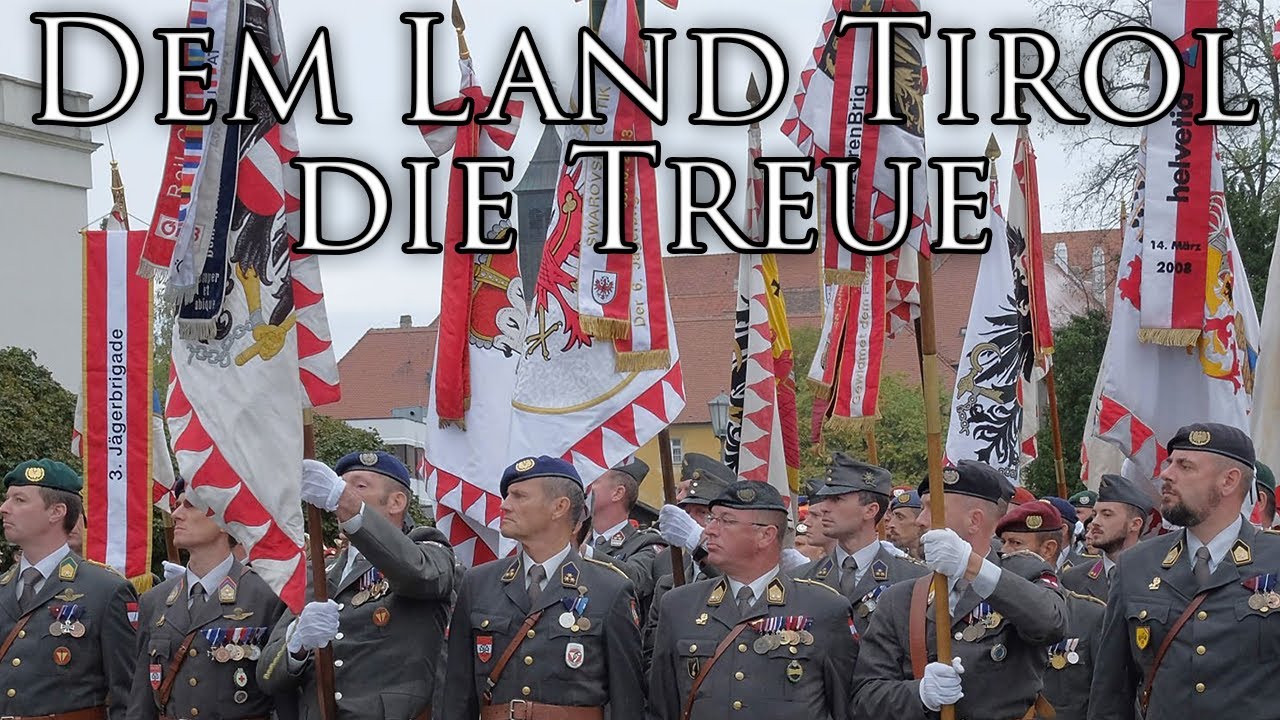 Austrian March: Dem Land Tirol die Treue - Loyalty to the State of Tyrol