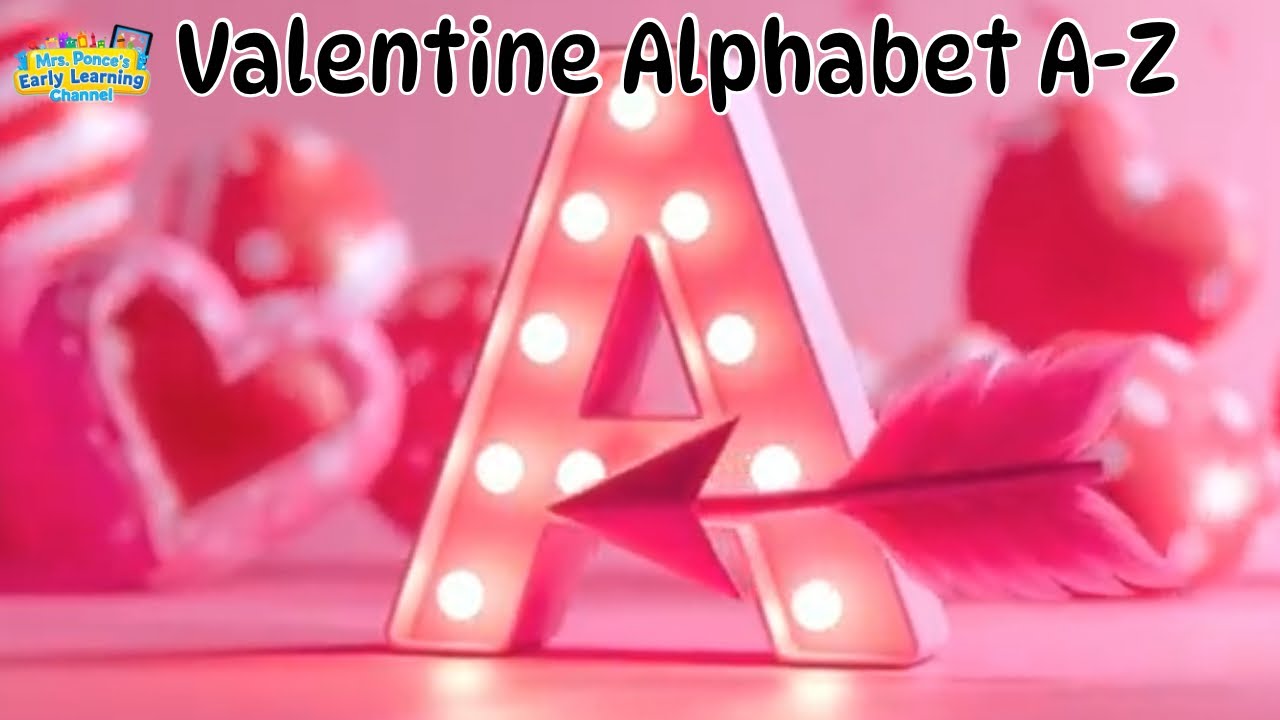 Valentine's ABC Song ❤️ Learn Letters A-Z with Cute Valentine Words for Kids!