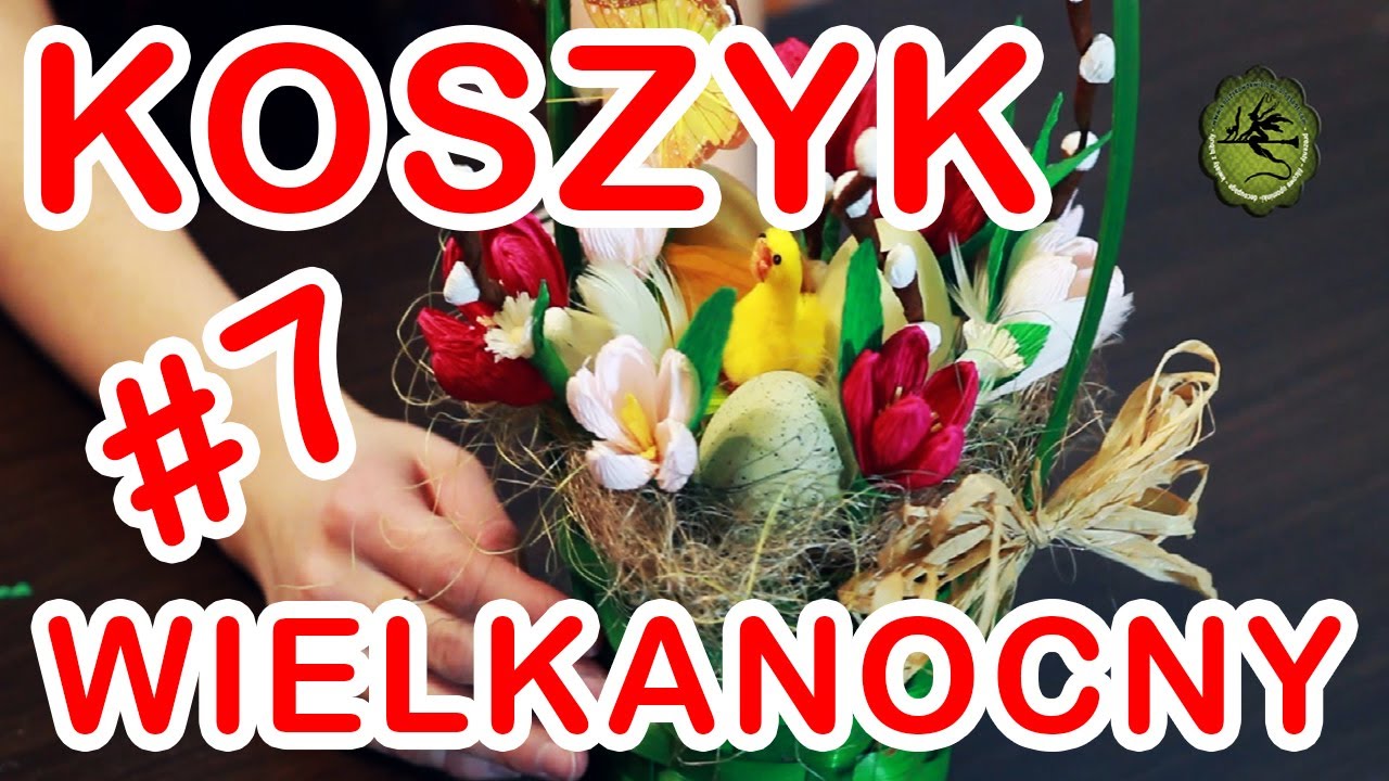 Kwiatki z bibuły #7 - ozdobny koszyk wielkanocny