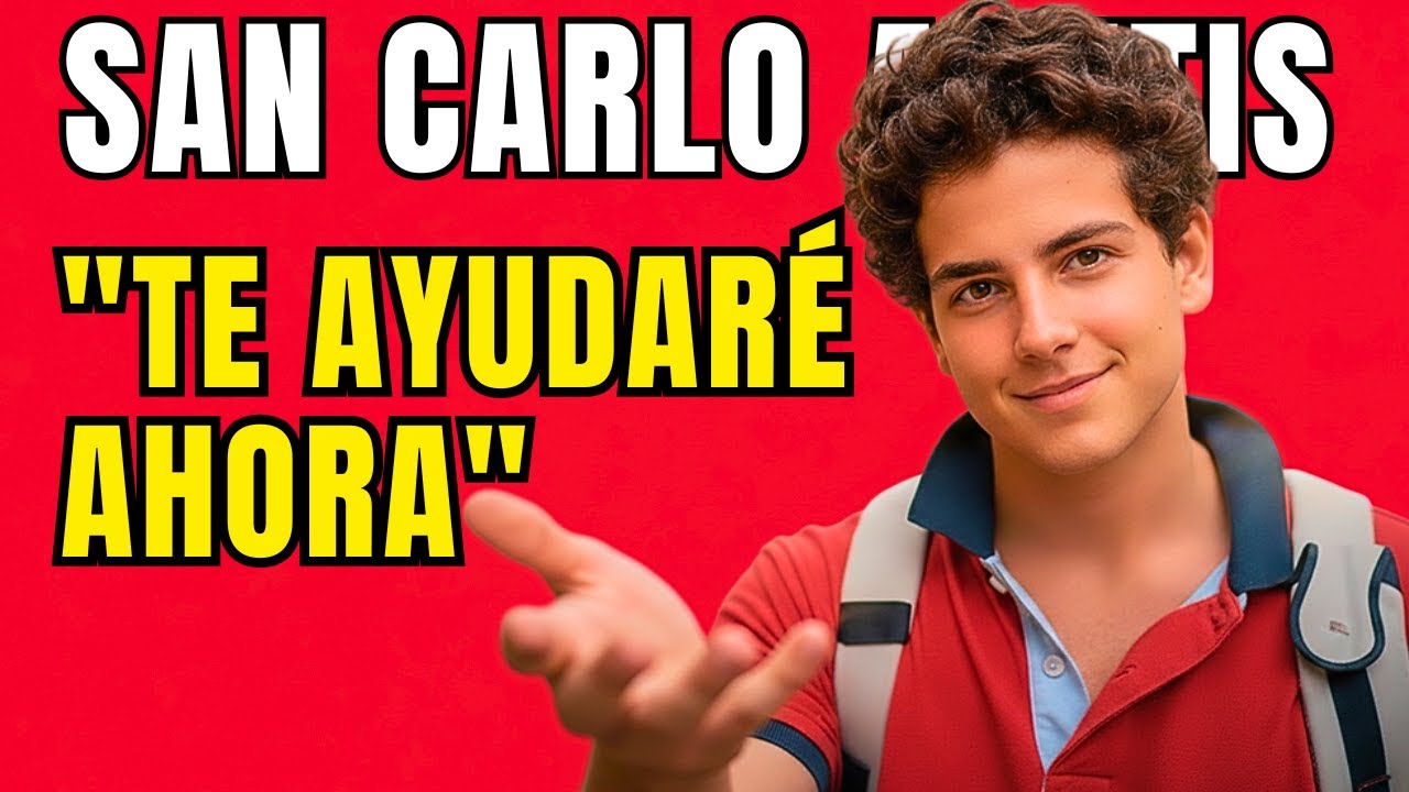 SAN CARLO ACUTIS DICE: 'Dame 1 Minuto y Yo Te Ayudaré'