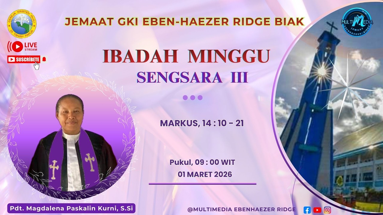 IBADAH MINGGU SENGSARA III JEMAAT GKI EBENHAEZER RIDGE 01 MARET 2026