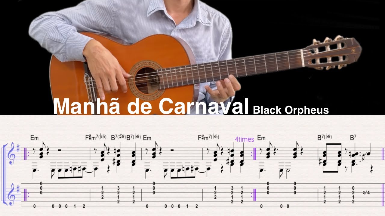 [Bossanova Style]Manhã de Carnaval - Black Orpheus(Sheet & Tab)
