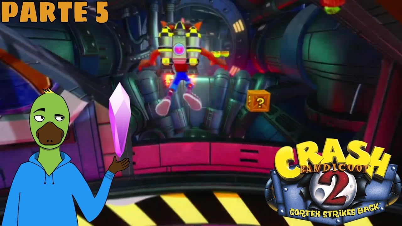 QUINTO PISO CRASH BANDICOOT 2: CORTEX STRIKES BACK 