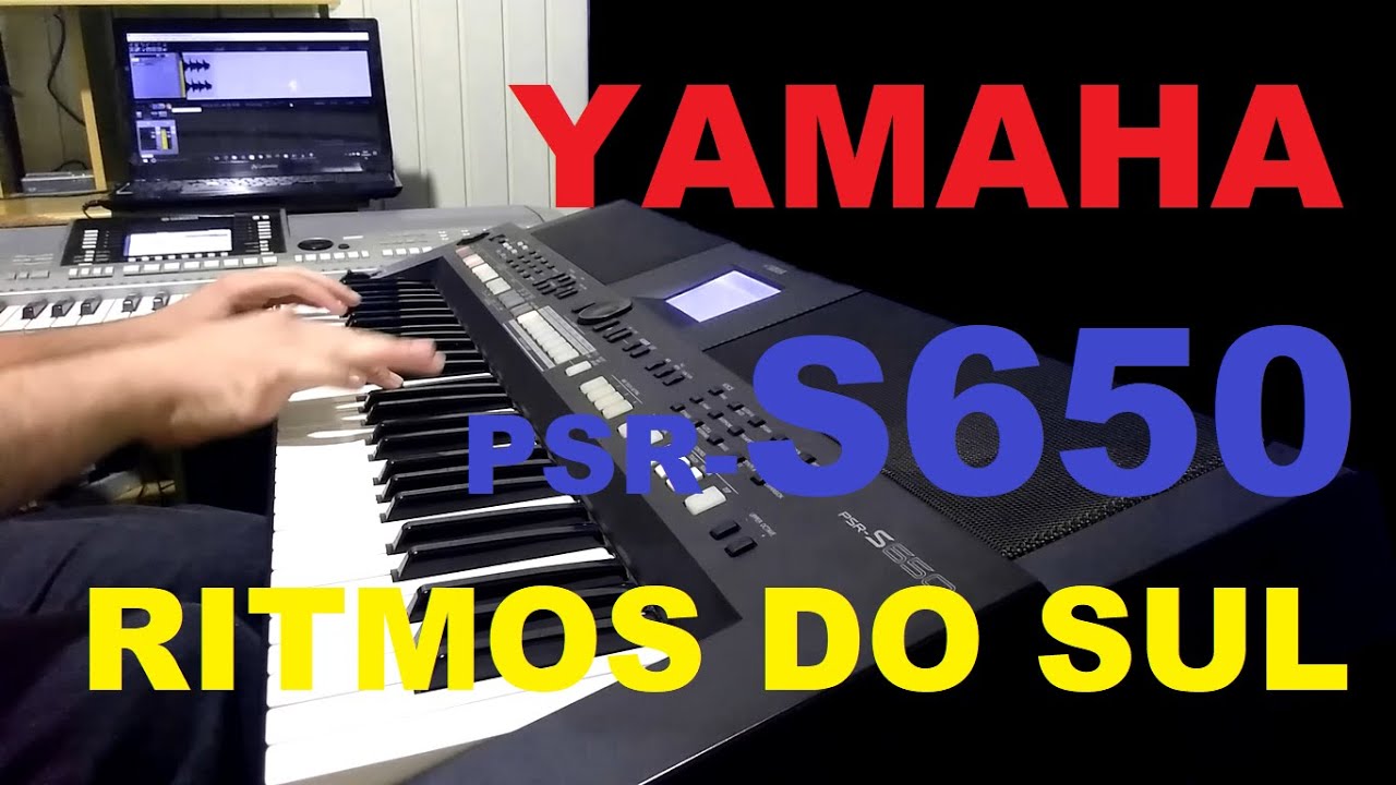 Ritmos de Baile do Sul Sampleados - YAMAHA PSR-S650, S750 e S950