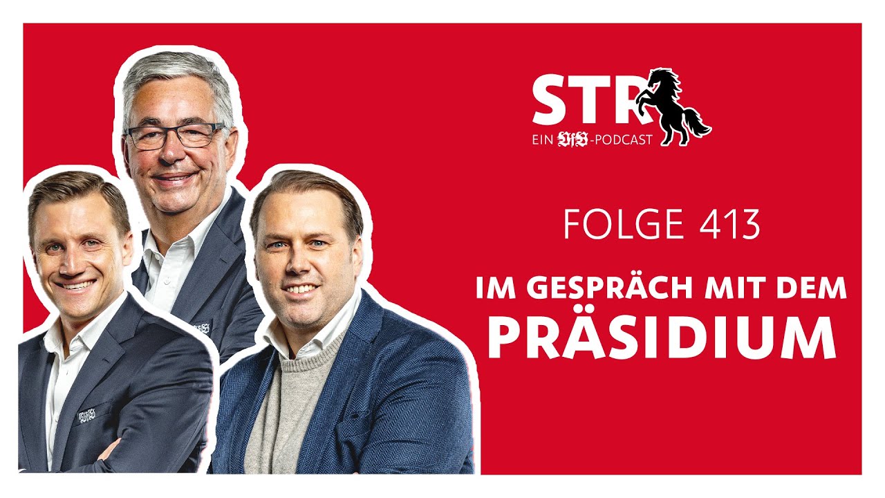 VfB STR: Folge 413 | Im Gespräch mit dem Präsidium des VfB Stuttgart