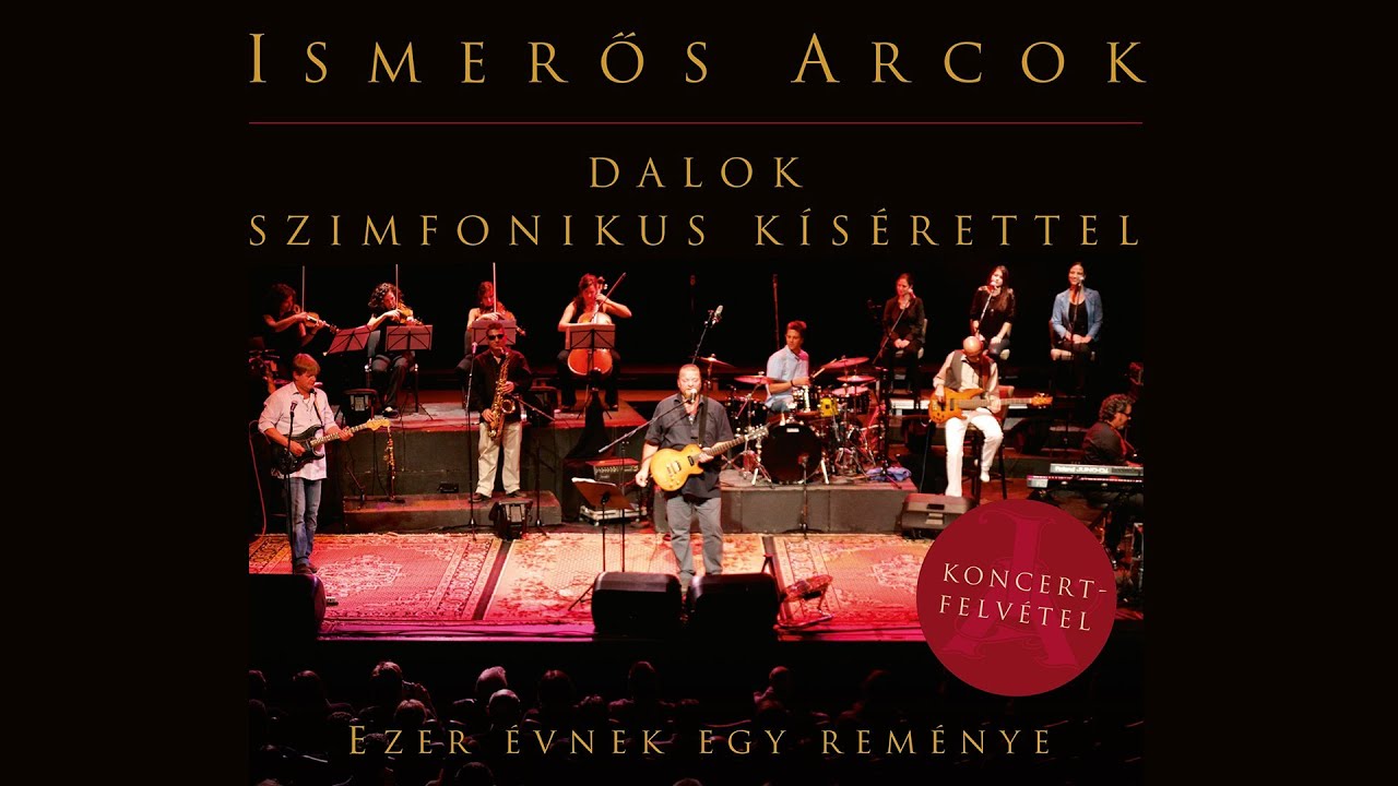 Ismerős Arcok - Ezer évnek egy reménye (Full album - 2013)