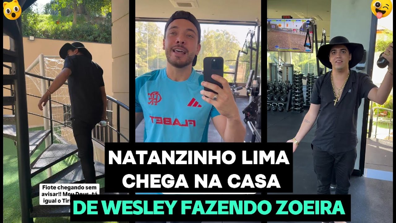 NATANZINHO LIMA CHEGA IGUAL AO TIRULIPA, FAZENDO BARULHO NA CASA DE WESLEY SAFADÃO