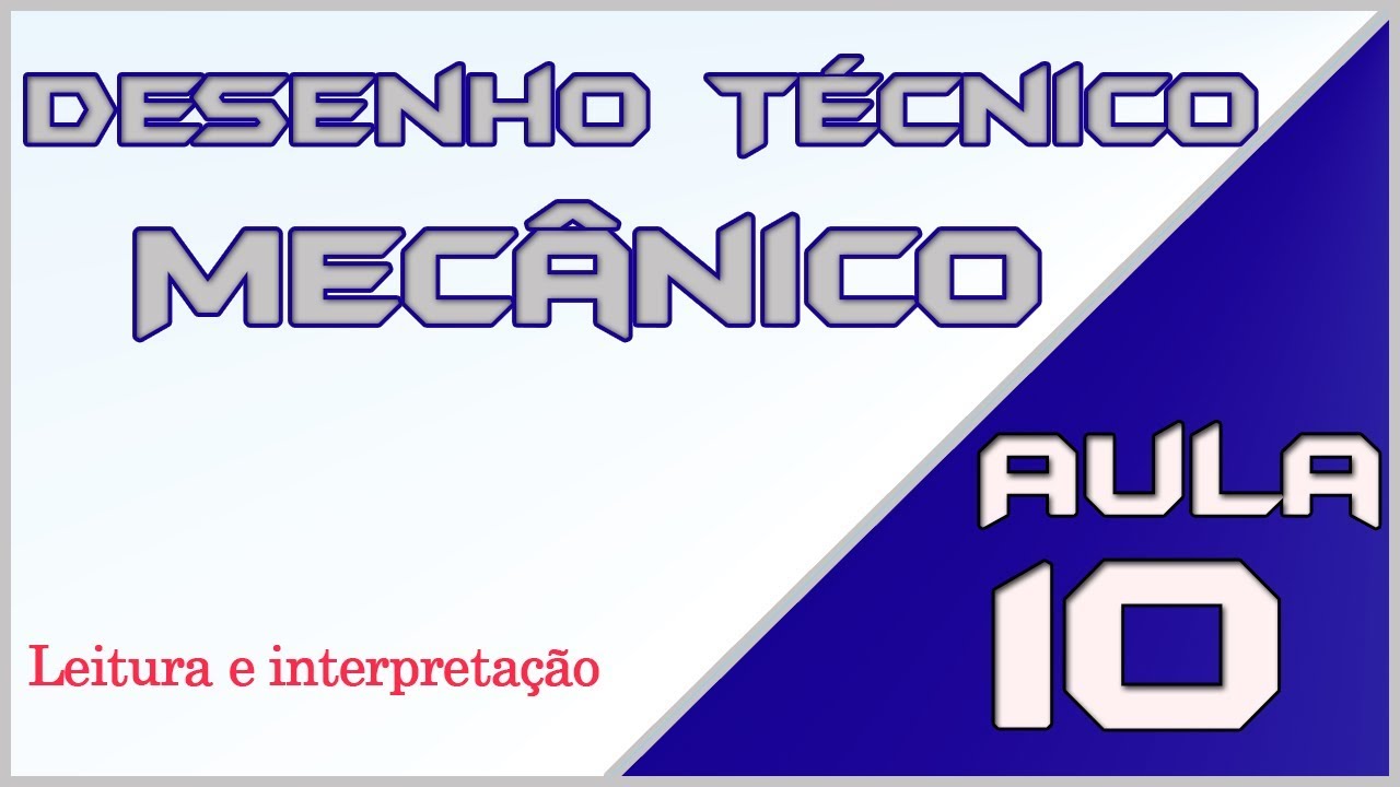 Aula 10 - Desenho Técnico - Desenho em Corte  / PARTE 1