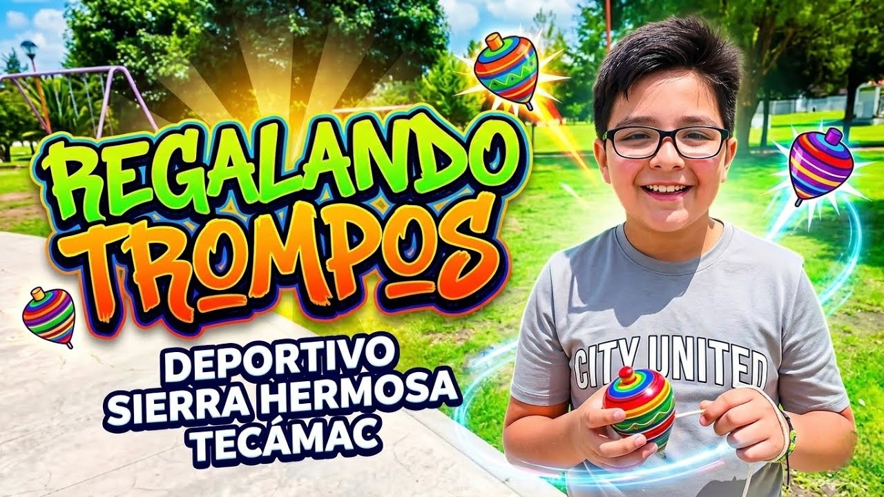 REGALANDO TROMPOS EN EL DEPORTIVO SIERRA HERMOSA TECÁMAC!!!!