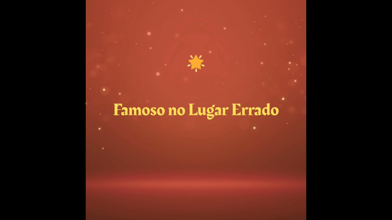 WC12 - Famoso no Lugar Errado