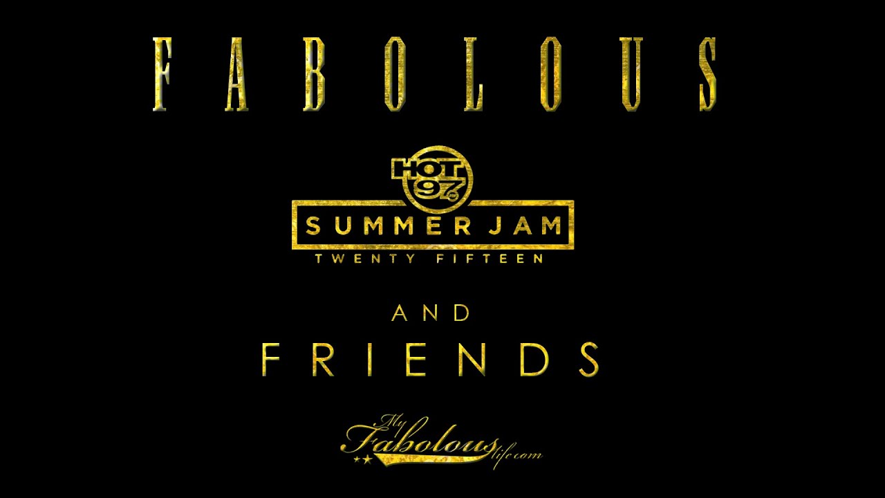 Fabolous and Friends - Summer Jam 2015 Moments