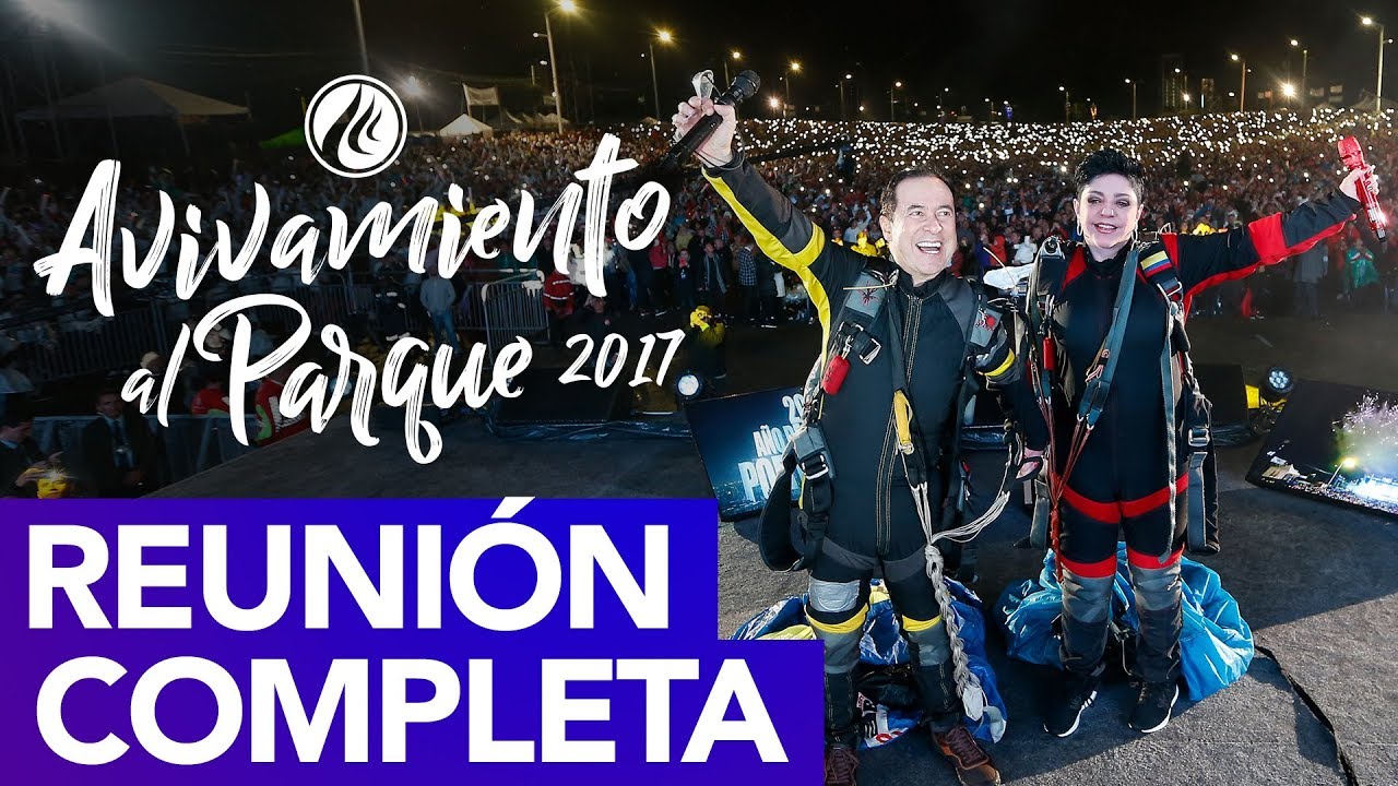 Avivamiento al Parque 2017 | Pastores Ricardo y Ma. Patricia Rodríguez