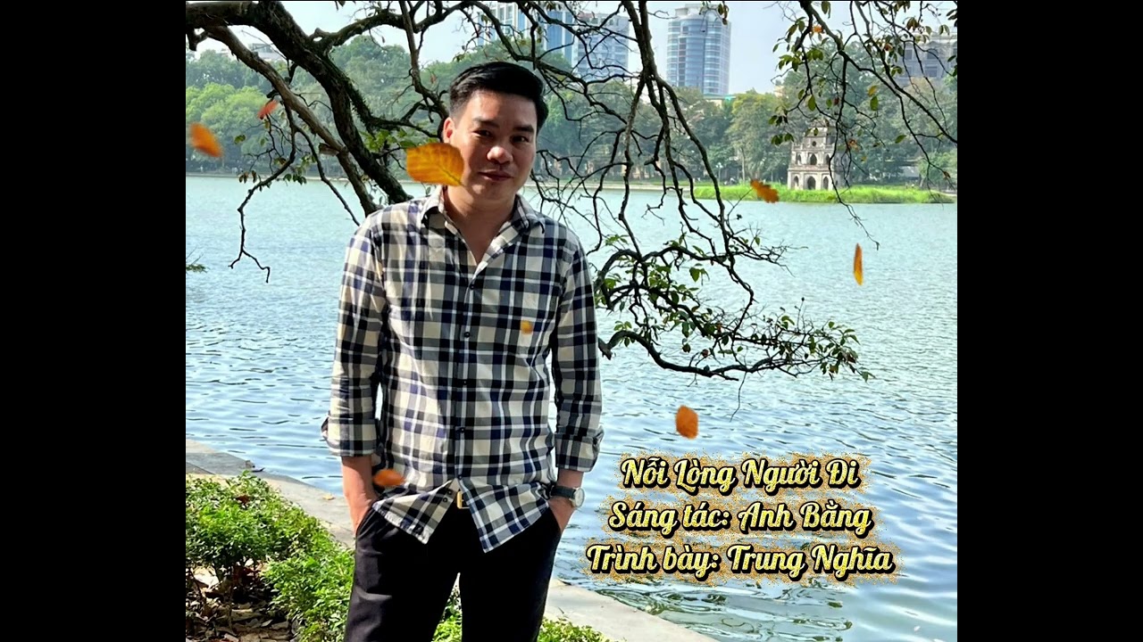 Nỗi lòng người đi (Trung Nghĩa)