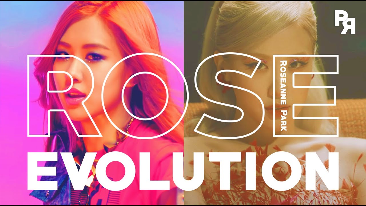 BLACKPINK's ROSÉ EVOLUTION (2016 - 2021)