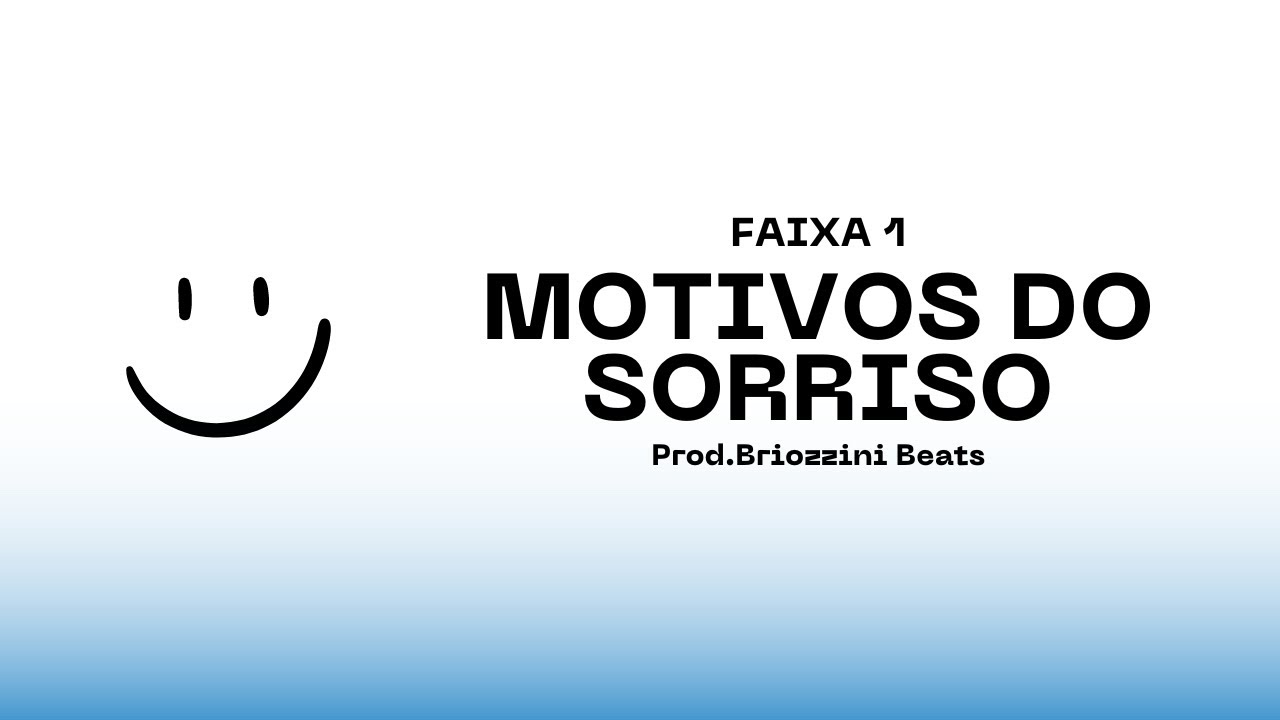 WNDL - Motivos Do Sorriso Prod.Briozzini Beats