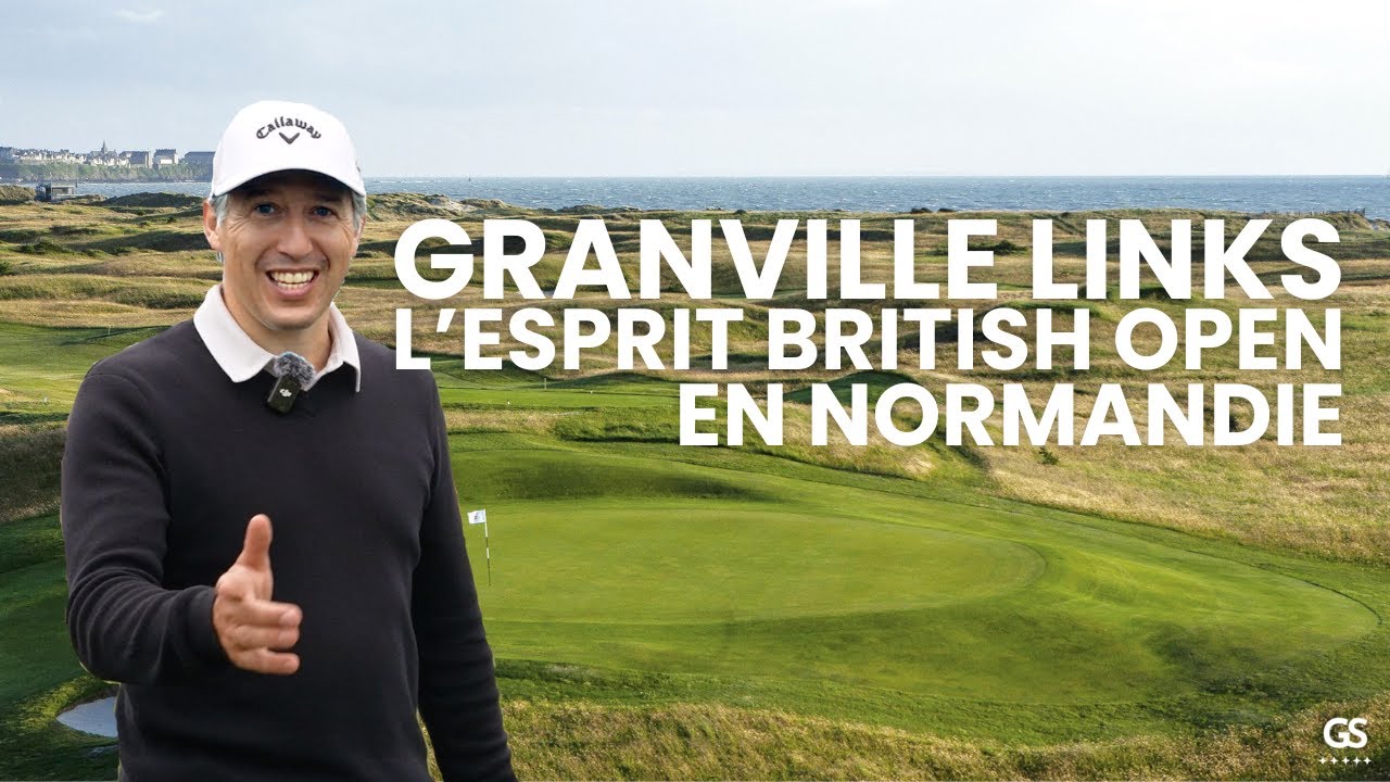 Granville Links – L’esprit British Open en Normandie