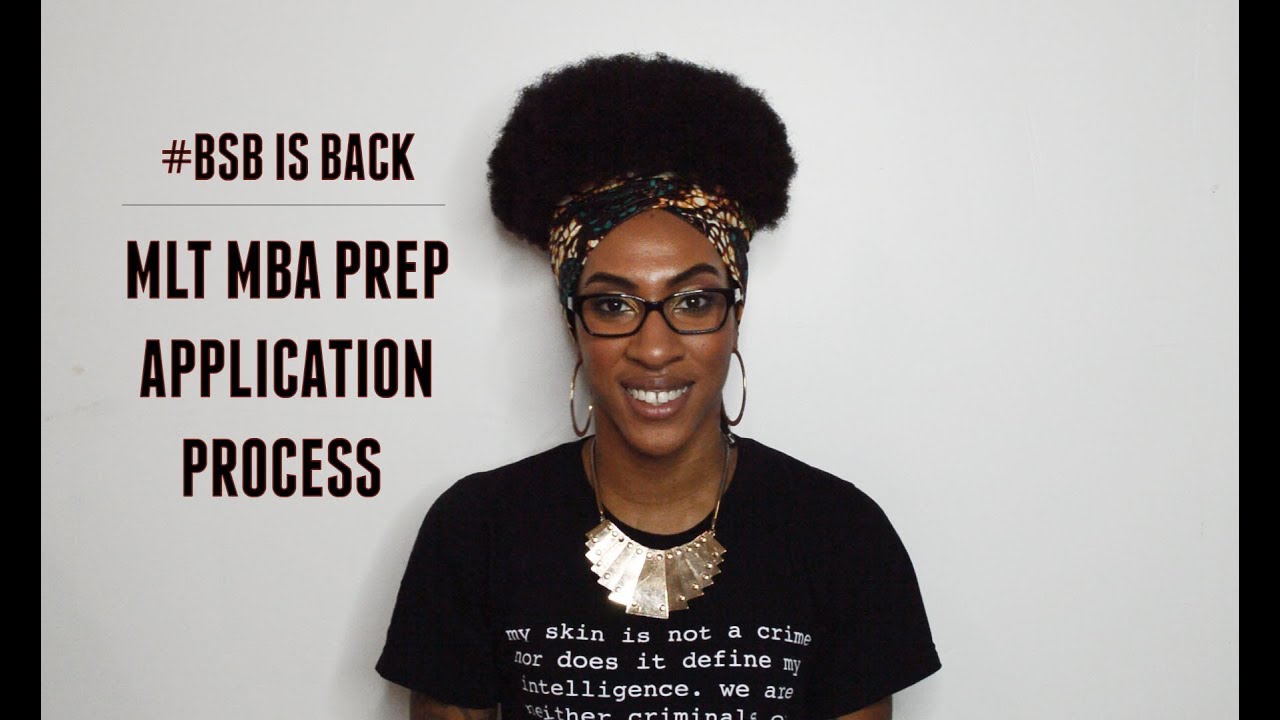 #BSB | MLT MBA Prep Application Process