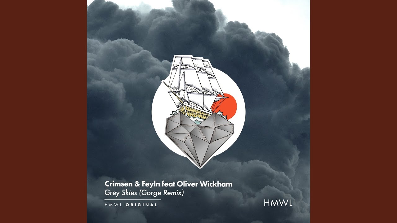Grey Skies (Gorge Remix)