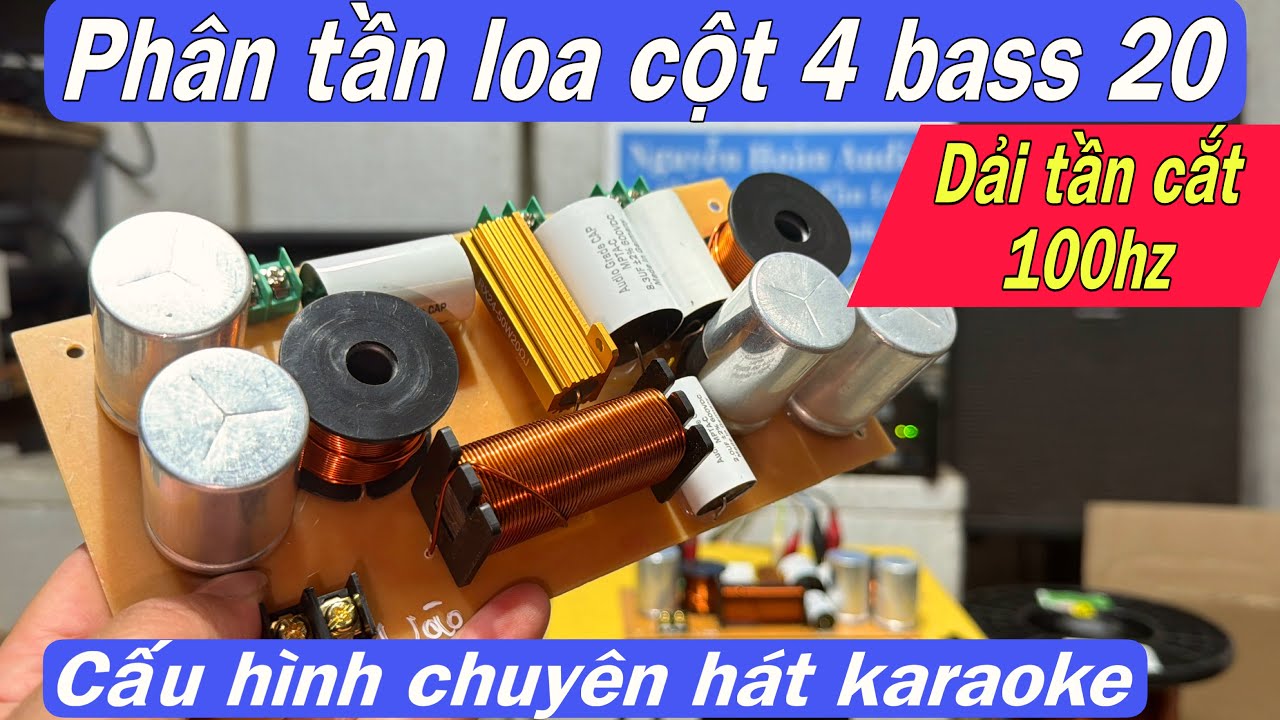 Phân tần loa cột bass 20