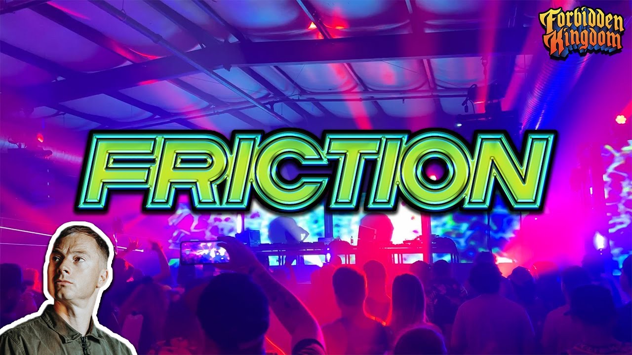 FRICTION @ FORBIDDEN KINGDOM 2022 | Drum & Bass