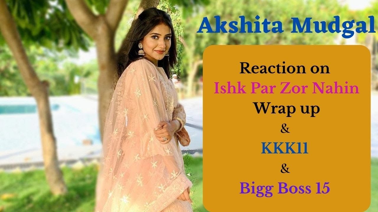 Akshita Mudgal Candid Talk After Wrap Up Party | Ishk Par Zor Nahi | Telly Glam