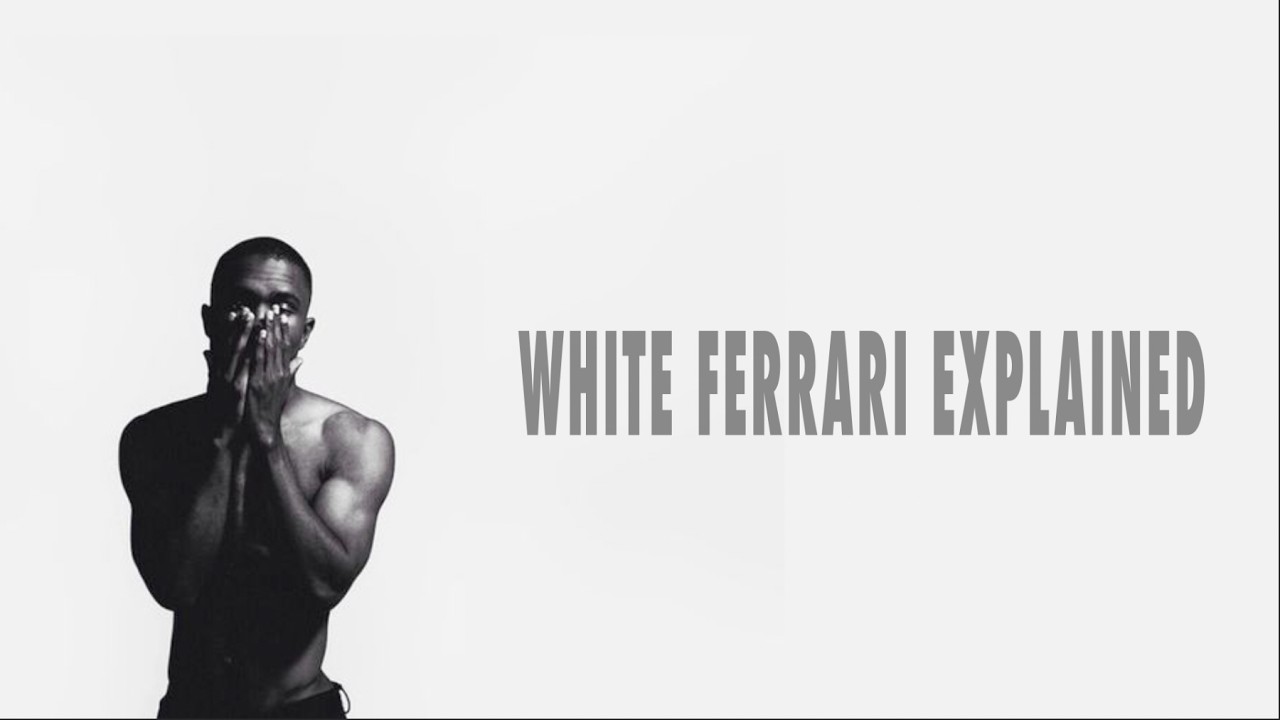 White Ferrari: Frank Ocean’s Most Heartbreaking Story