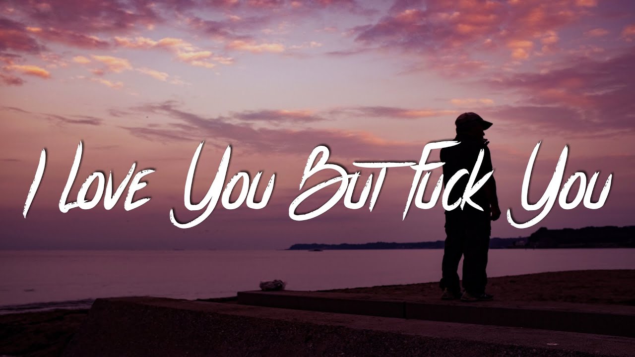 Nodis - I Love You But Fuck You (Lyrics / Lyric Video)