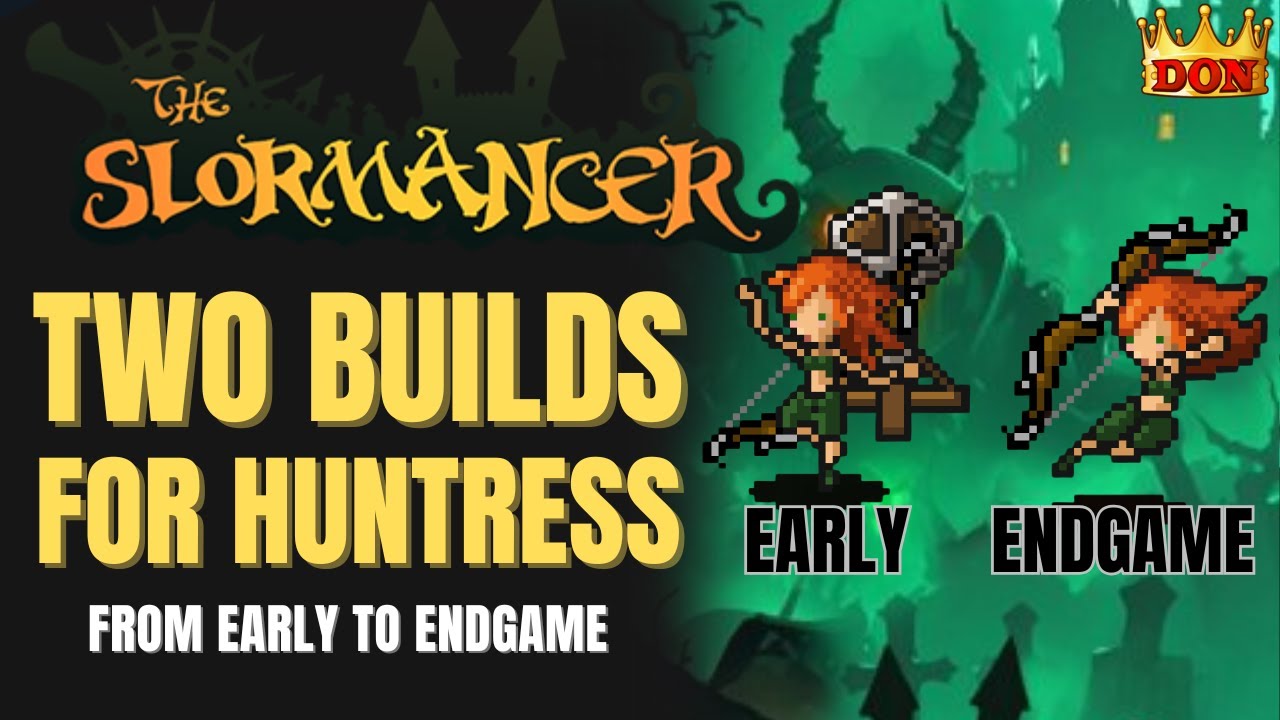 Zoom FAST With this Huntress build for The Slormancer's