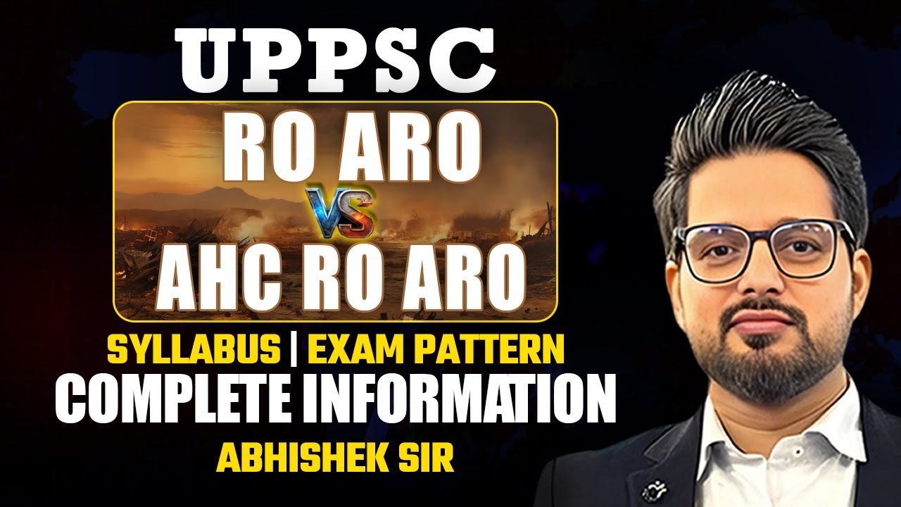 UPPSC RO ARO vs AHC RO ARO | कौन बेहतर? | Full Syllabus & Pattern Analysis | Abhishek Sir | HN Exams