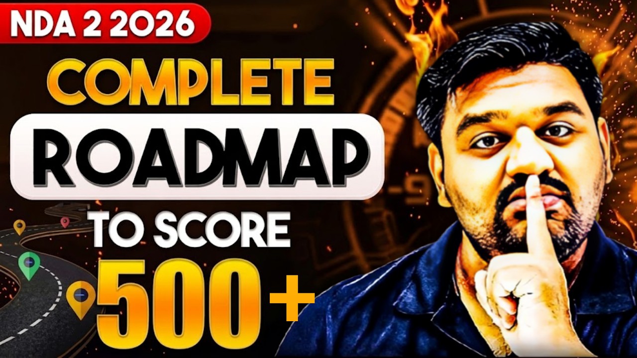 NDA 2 2026 Roadmap 🔥 NDA 2 2026 Complete Details 😎 NDA 2 2026 Preparation