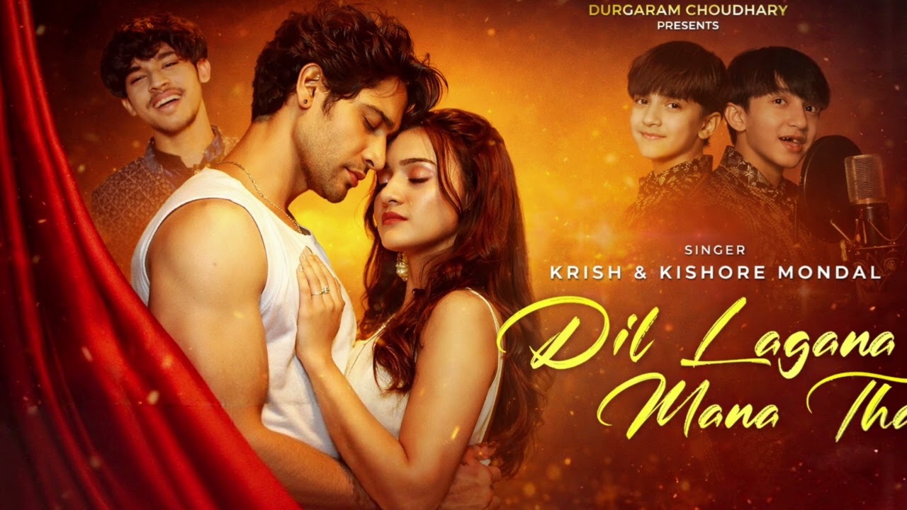 Dil Lagana Mana Tha (Official MV) Krish & Kishore Mondal | Kunaal V, Devv S | Sanam Johar Ashi Singh