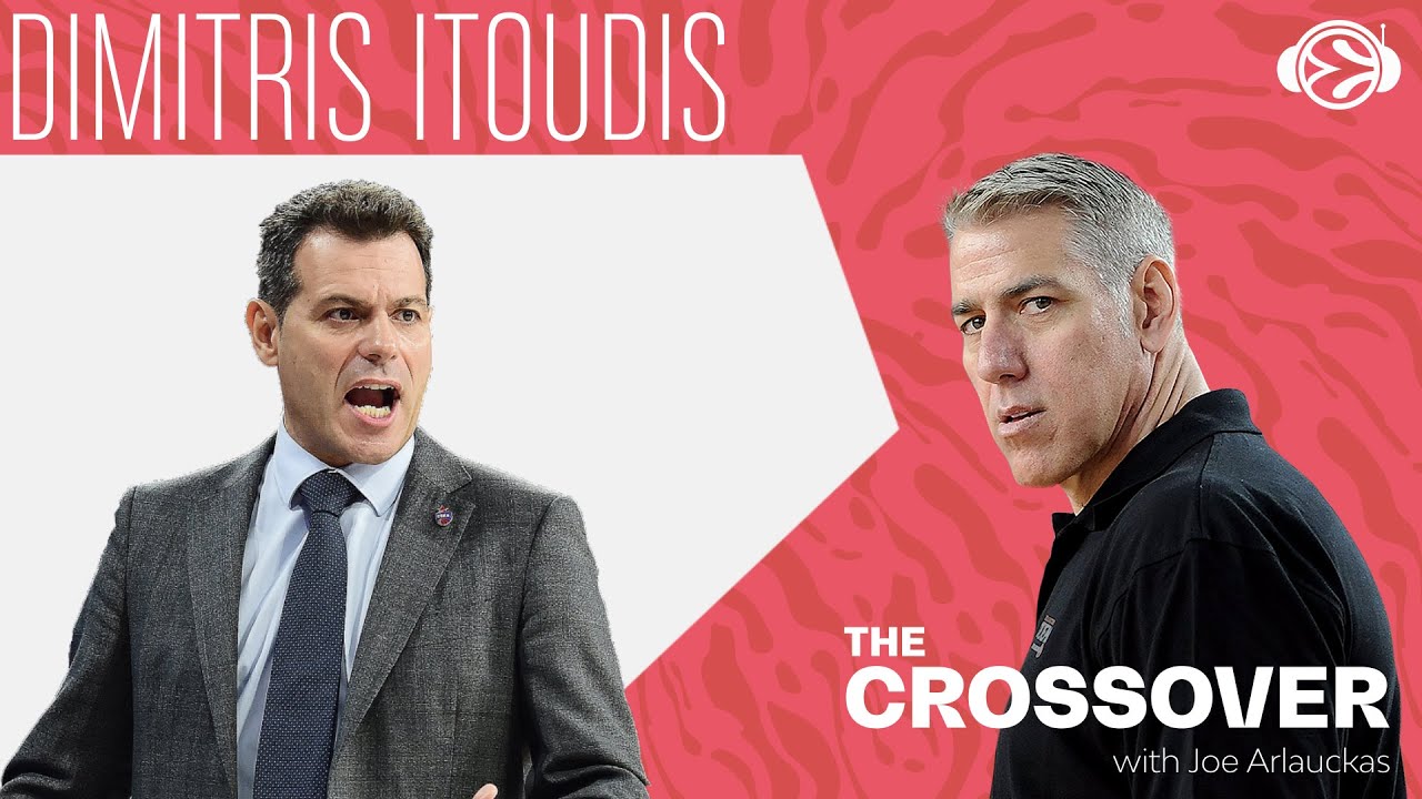 The Crossover S4 Ep1: Dimitris Itoudis