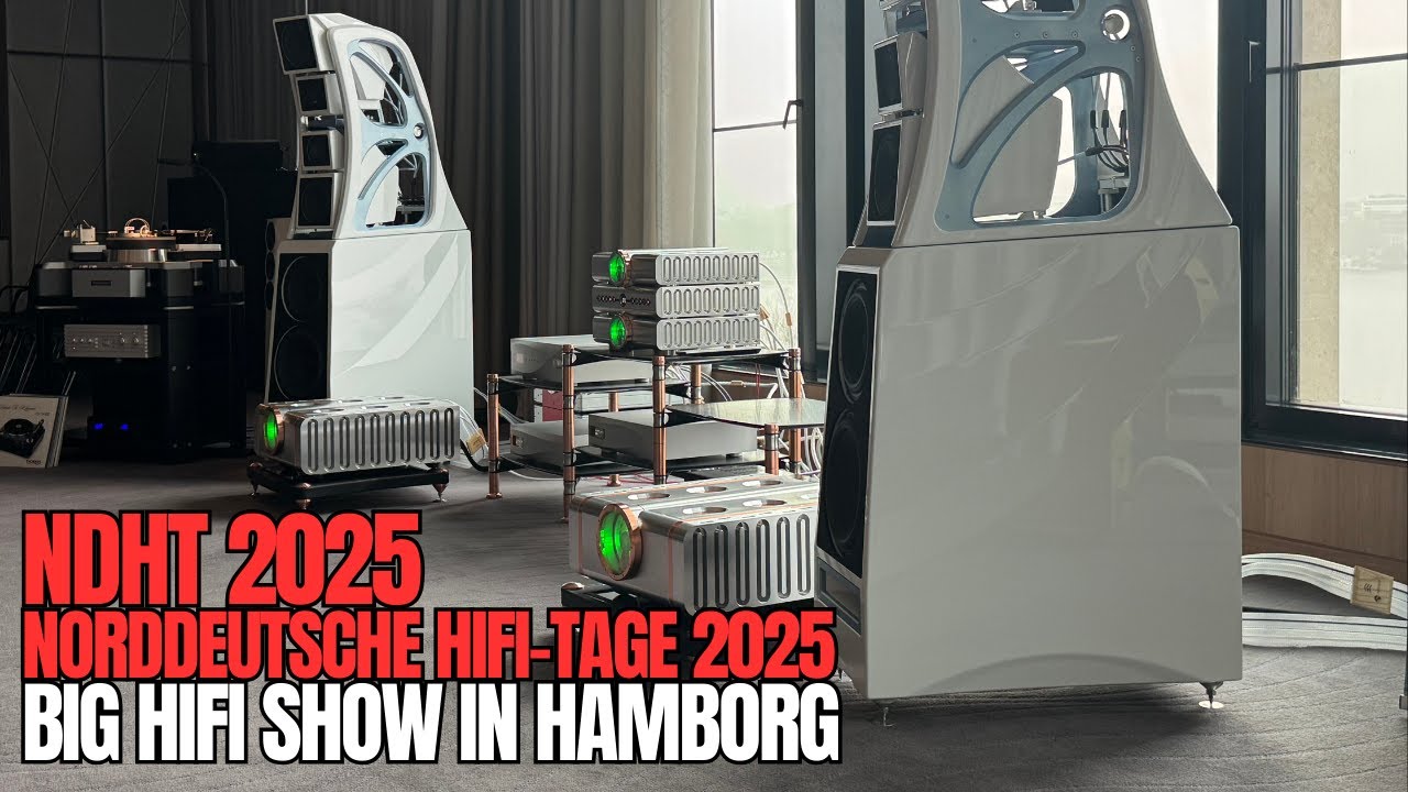 NDHT 2025 - Norddeutsche HiFi-Tage - Big HiFi Show in Hamburg.