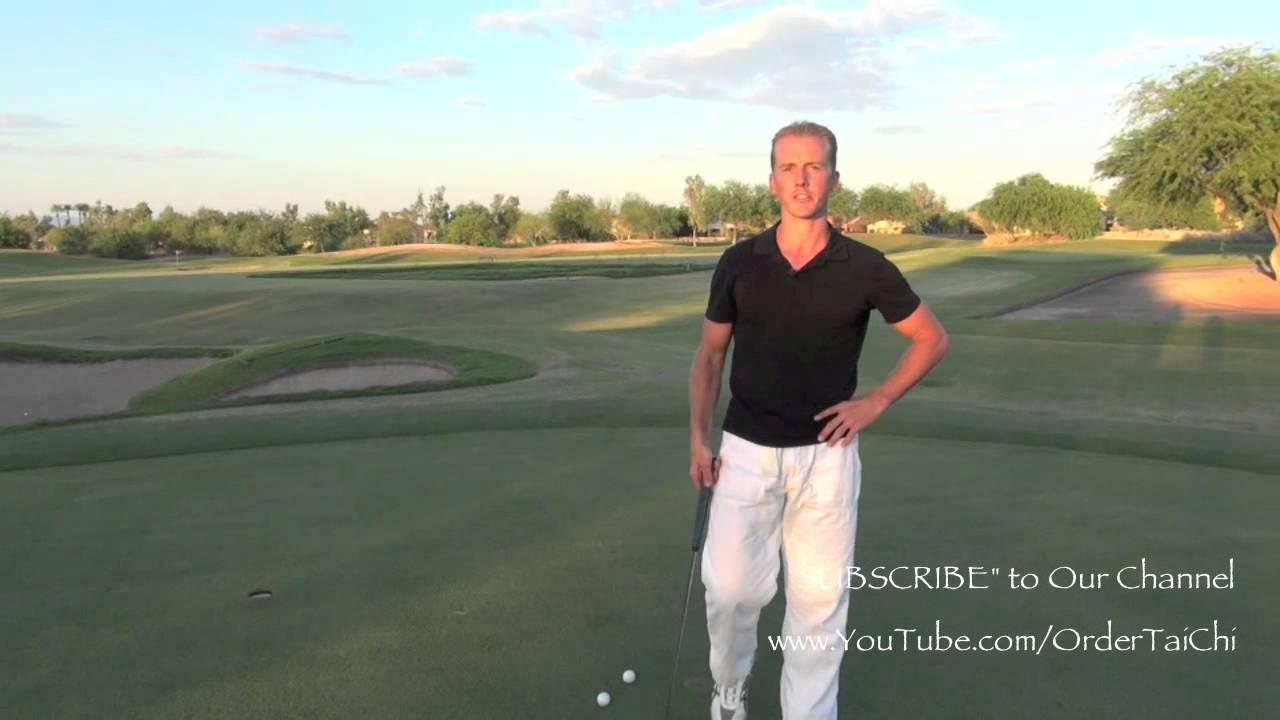 Your Best Putting Now!  With TAI CHI and Meditation!