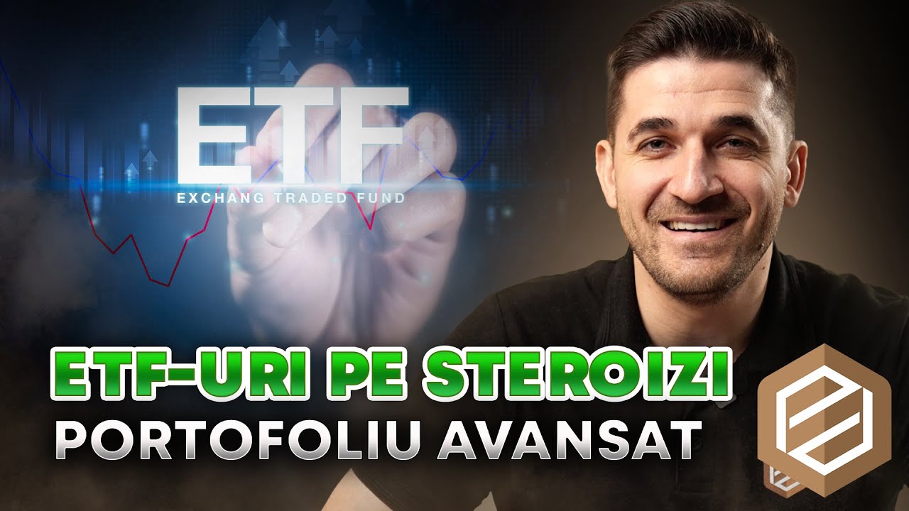 ETF-uri pe steroizi: află cum să-ți diversifici portofoliul și să obții randamente de TOP!