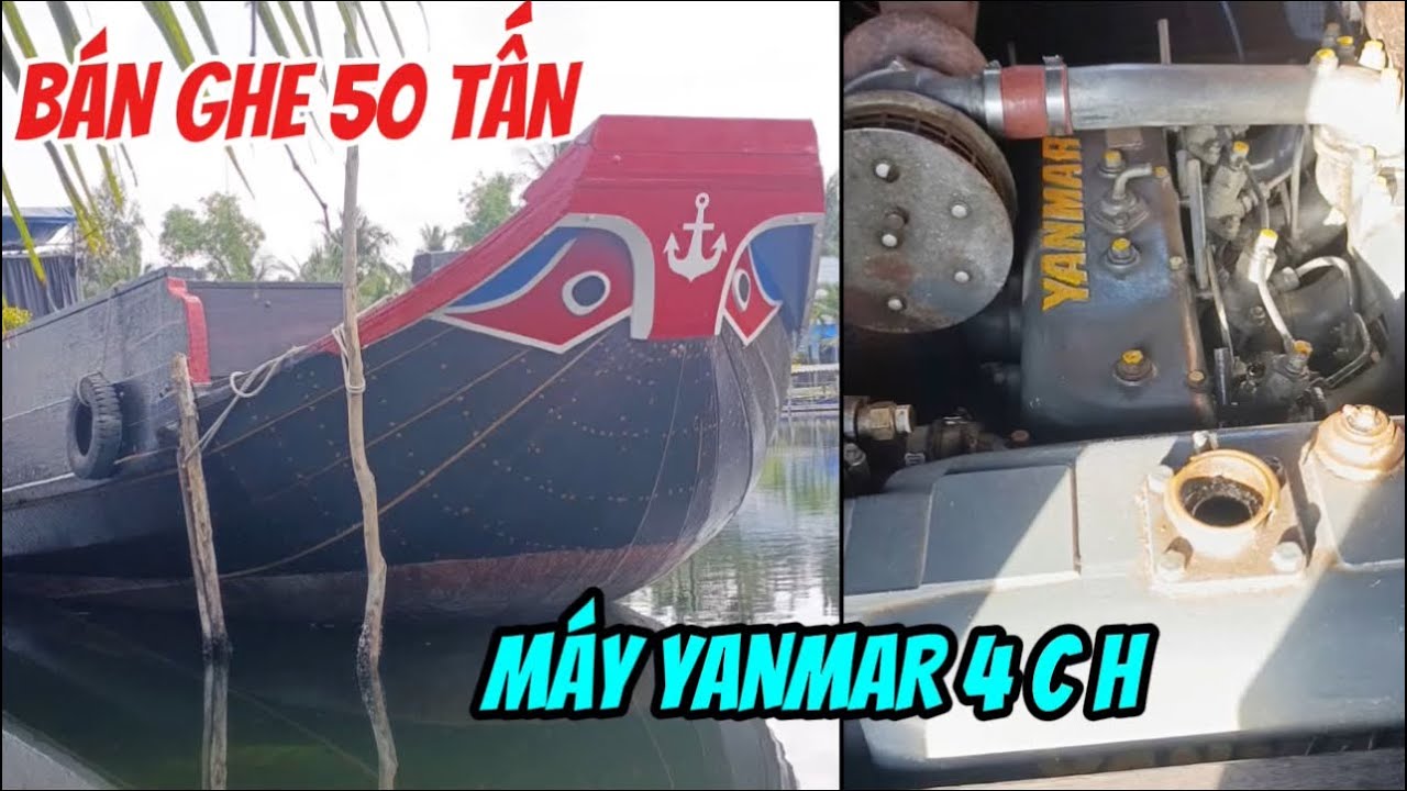 BÁN GHE 50 TẤN, MÁY YANMAR 4 C H, GIÁ 160 TRIỆU ☎️: 0908656923. 