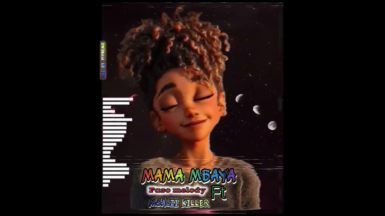 Faso melody ft msauzi killer,song mama mbaya enjoy MUSIC 🇹🇿🎶+m media🎬