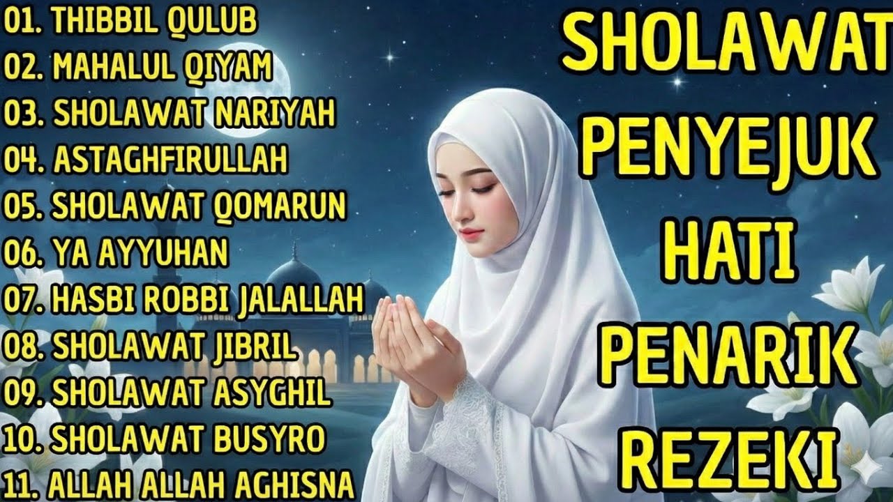 Sholawat Merdu Mendatangkan Rezeki & Ketenangan Hati | Penyejuk Jiwa Pembuka Pintu Rezeki
