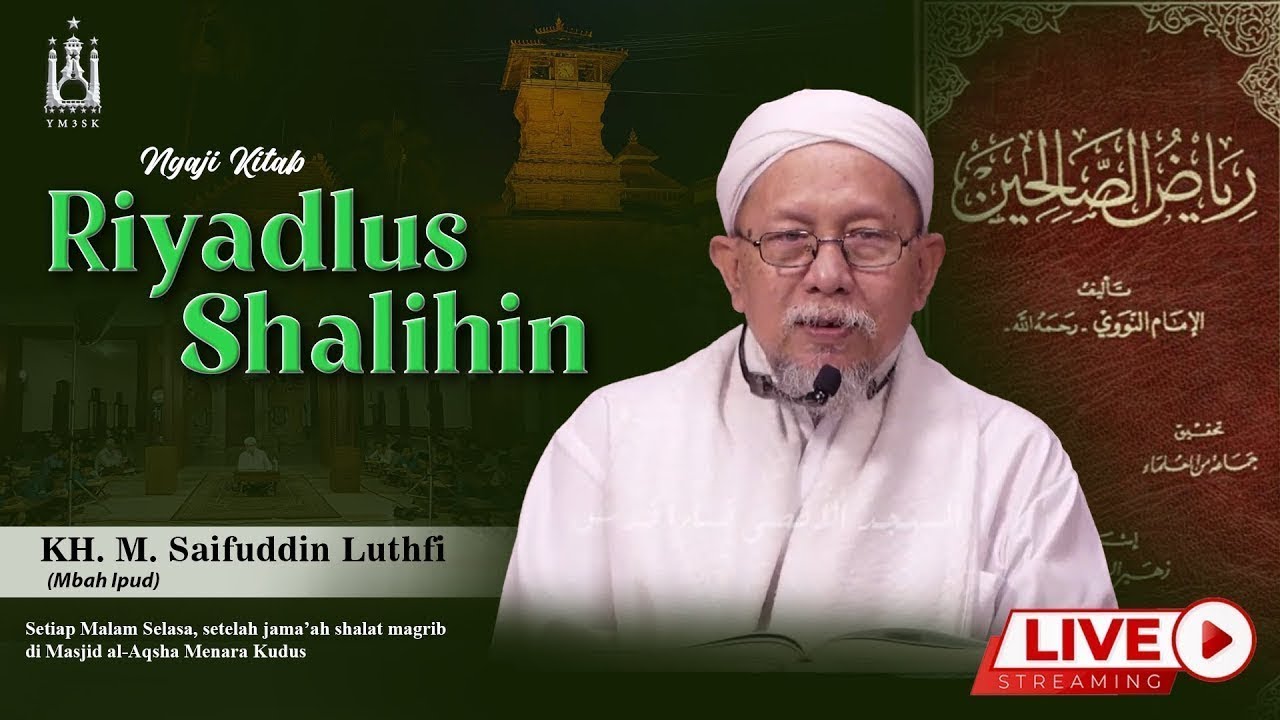 LIVE - NGAJI RIYADLUS SHALIHIN ll KH. Muhammad Saifuddin Luthfi [Mbah Ipud] (09/02/2026)