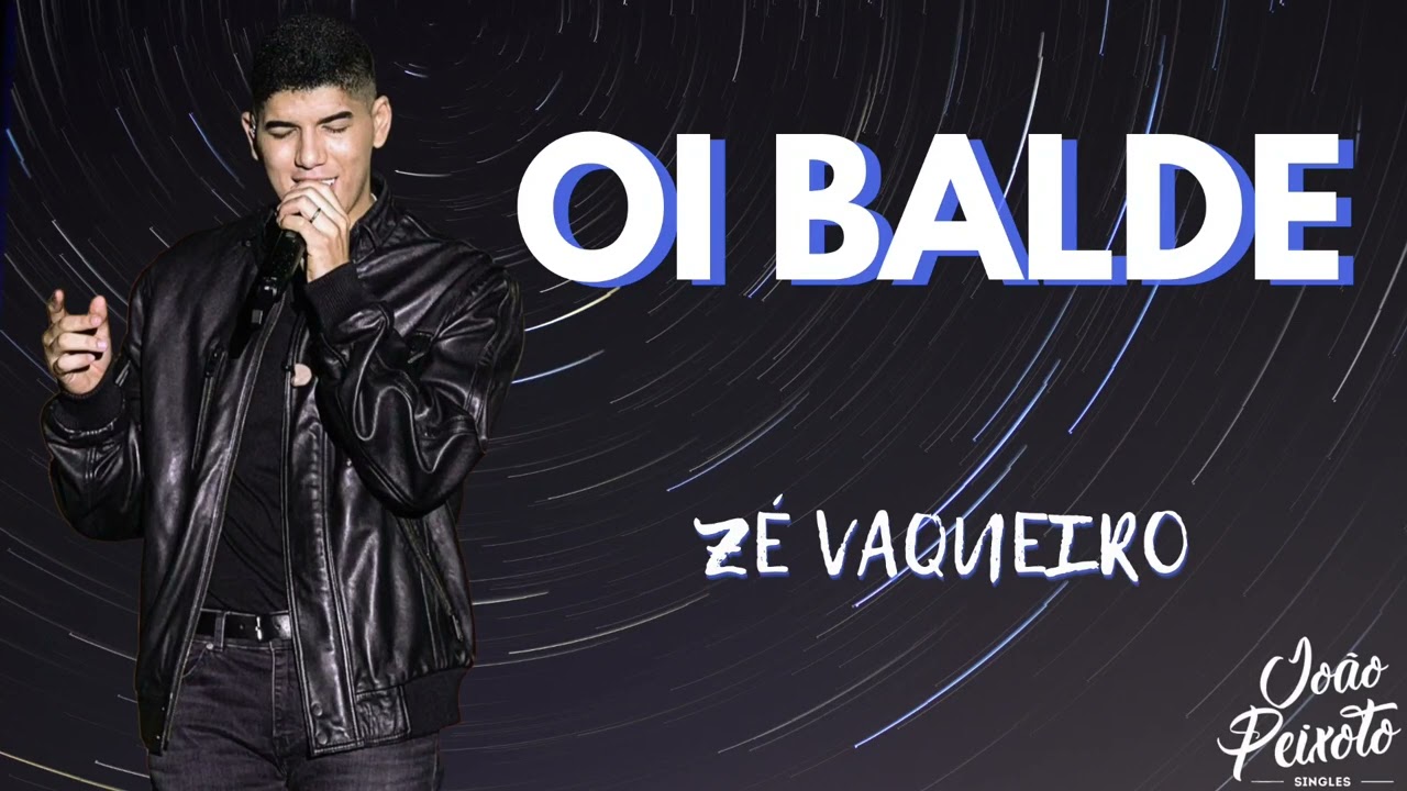 Z&eacute; Vaqueiro - Oi Balde | Repert&oacute;rio Novo