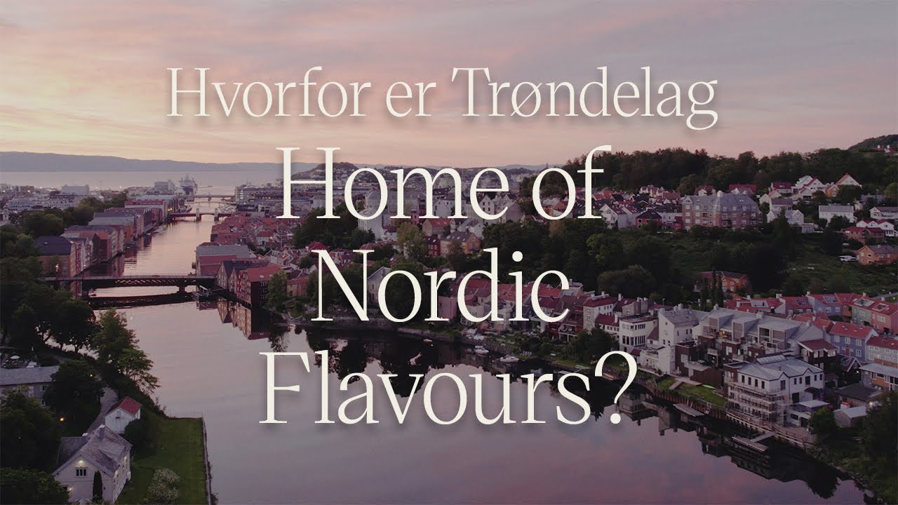 Home of Nordic Flavours! | Tr&oslash;ndelag har r&aring;varer i verdensklasse