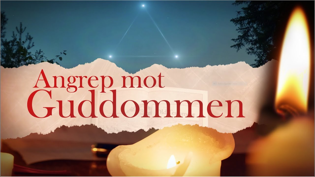 Angrep mot Guddommen | Bibelsk Tro